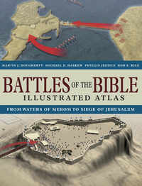 Battles of the Bible Illustrated Atlas