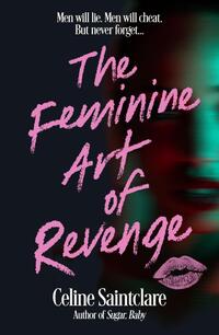 The Feminine Art of Revenge