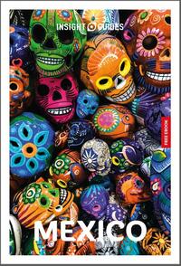 Insight Guides Mexico: Travel Guide with eBook