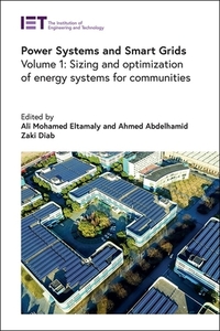 Power Systems and Smart Grids: Sizing and Optimization of Energy Systems for Communities