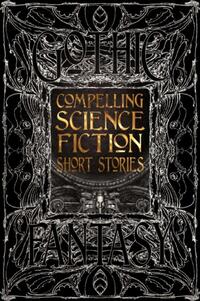 Compelling Science Fiction Short Stories