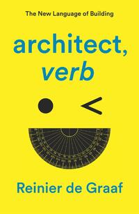 Architect, Verb.