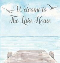 Lake house guest book (Hardcover) for vacation house, guest house, visitor comments book