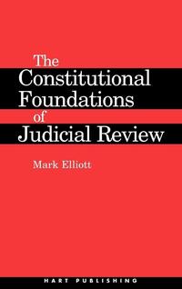 The Constitutional Foundations of Judicial Review