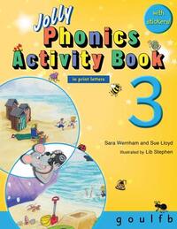 Jolly Phonics Activity Book 3: In Print Letters (American English Edition)