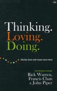 Thinking. Loving. Doing