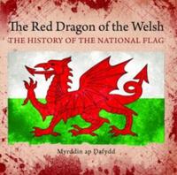 Red Dragon Of The Welsh , The