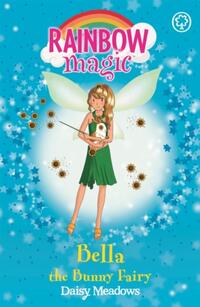 Rainbow Magic: Bella The Bunny Fairy