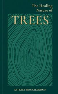 The Healing Nature of Trees