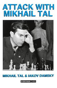 Attack with Mikhail Tal