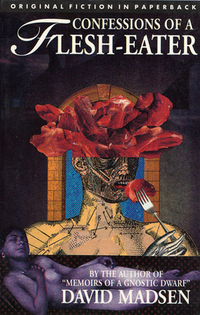 Confessions of a Flesh-Eater: Dedalus Original Fiction