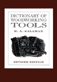 Dictionary of Woodworking Tools