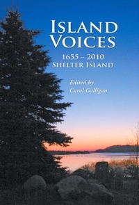 Island Voices, Shelter Island 1655-2010