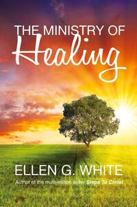 The Ministry of Healing