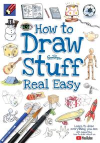 How to Draw Stuff Real Easy