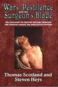 Wars, Pestilence and the Surgeon's Blade