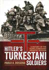 Hitler'S Turkestani Soldiers