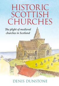 Medieval Churches of Scotland
