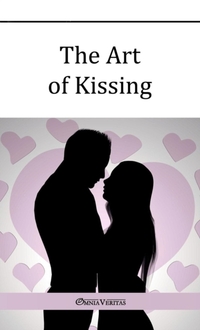 Picture of The Art of Kissing, Omnia Veritas LTD | Boek | 9781910220757 | Bruna