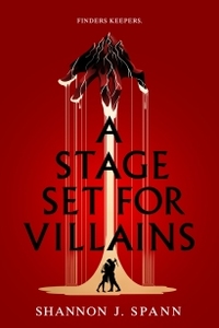 A Stage Set for Villains