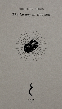 The Lottery in Babylon