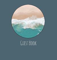 Guest Book, Guests Comments, Visitors Book, Vacation Home Guest Book, Beach House Guest Book, Comments Book, Visitor Book, Nautical Guest Book, Holiday Home, Retreat Centres, Family Holiday Guest Book (Hardback)
