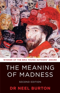 The Meaning of Madness, second edition