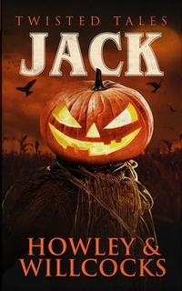 Jack: A Folk Horror Halloween Tale of Scarecrows, Rituals, and Rural Terror