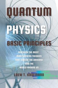Quantum Physics Basic Principles