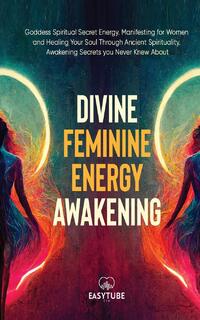 Divine Feminine Energy