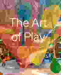 The Art of Play
