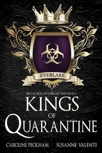 Peckham, C: Kings of Quarantine