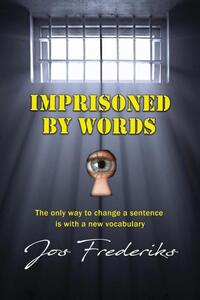 Imprisoned by Words