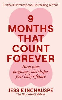 Nine Months That Count Forever