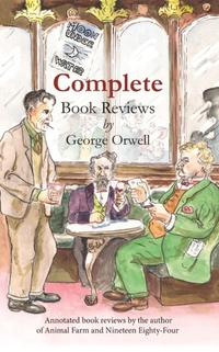 Complete book reviews by George Orwell