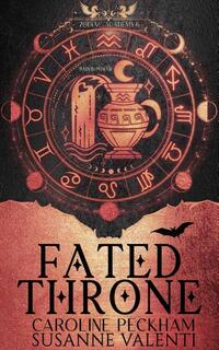 Peckham, C: Zodiac Academy 6: Fated Throne