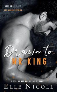 Drawn to Mr. King
