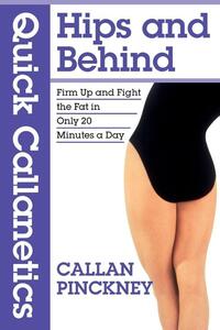 Quick Callanetics - Hips and Behind