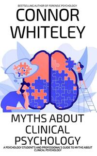 Myths About Clinical Psychology