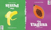 The Penis Book / The Vagina Book: An Owner's Guide
