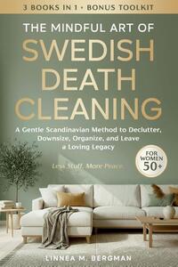 The Mindful Art of Swedish Death Cleaning for Women Over 50