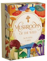 Mushrooms of the Wild: 54 Playing Cards