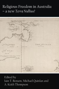 Religious Freedom in Australia - a new Terra Nullius?