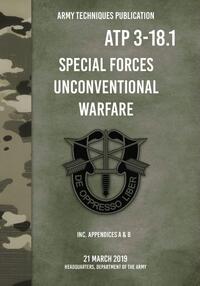 ATP 3-18.1 Special Forces Unconventional Warfare