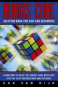 Rubiks Cube Solution Book for Kids and Beginners