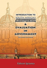 Introduction to South Africa's Monitoring and Evaluation in Government (Second Edition)