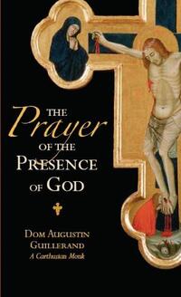 Guillerand, A: Prayer of the Presence of God
