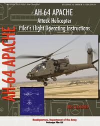 AH-64 Apache Attack Helicopter Pilot's Flight Operating Instructions