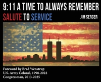 9: 11 A Time to Always Remember: Salute to Service