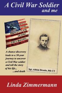 A Civil War Soldier and Me
